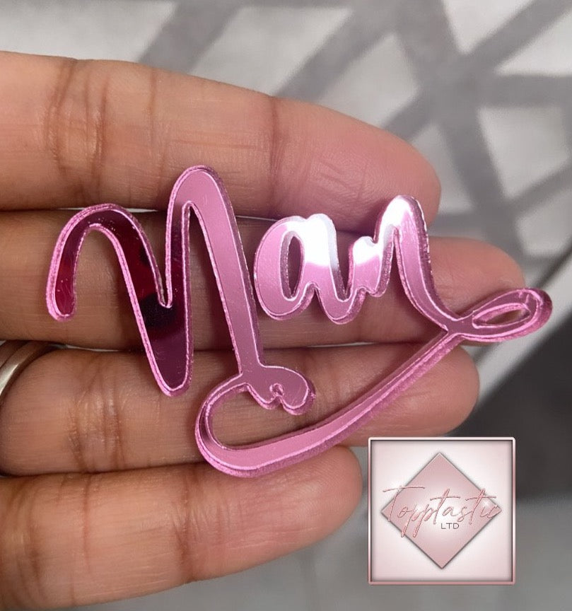 Acrylic 'Nan' cupcake wording- PACK OF 2