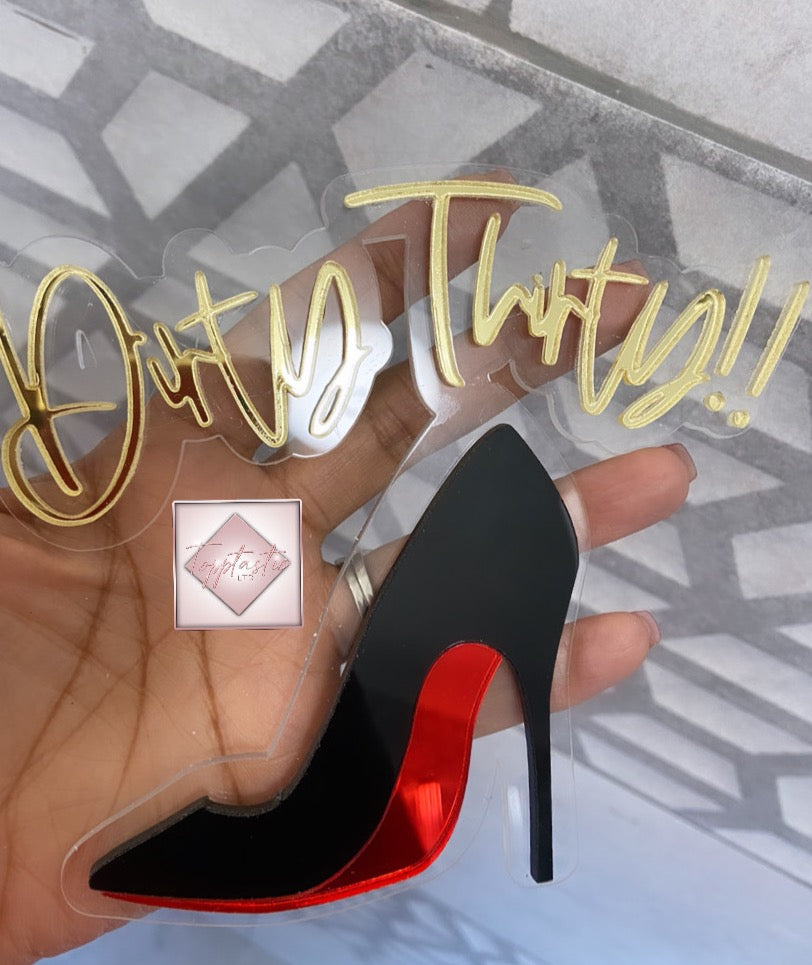 Dirty Thirty cake topper/ charm