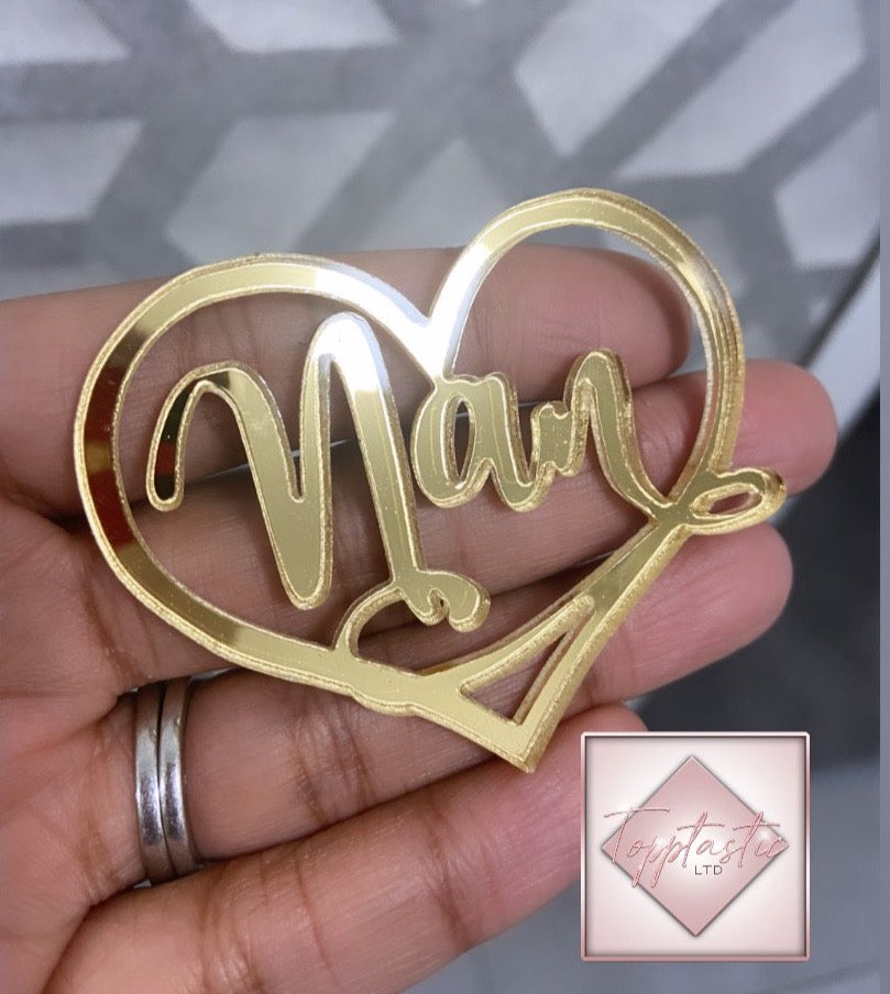 Acrylic 'Nan'/ Mothers Day cupcake topper- PACK OF 4