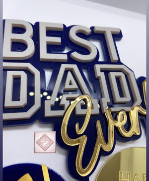 Father's Day/ BEST DAD Ever Acrylic cake topper