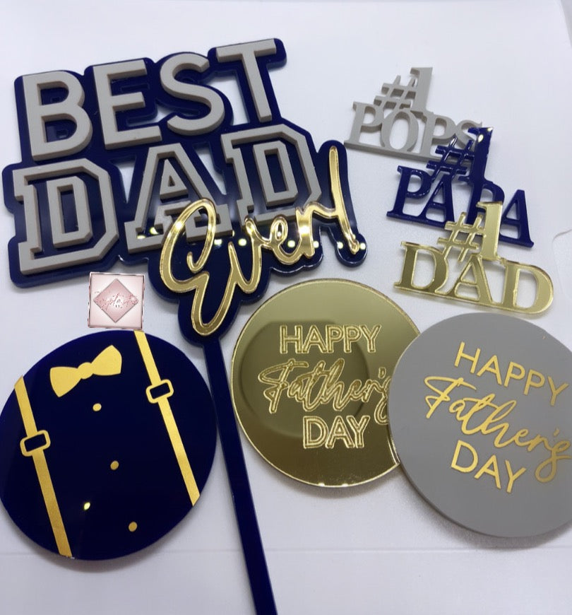 Father's Day/ BEST DAD Ever Acrylic cake topper
