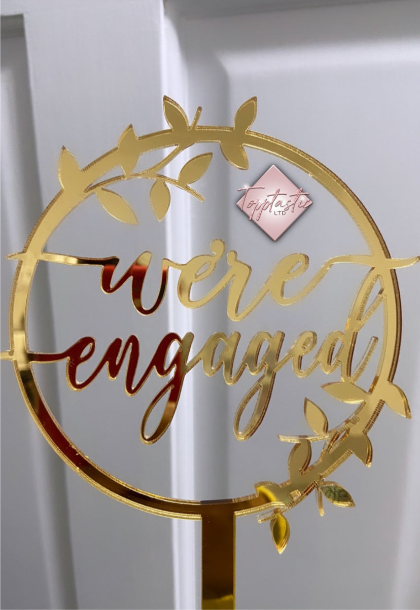‘We’re Engaged’ Acrylic cake topper
