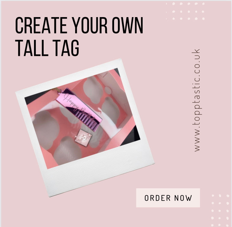 Create your own' Tall Tag. Mirror finish.